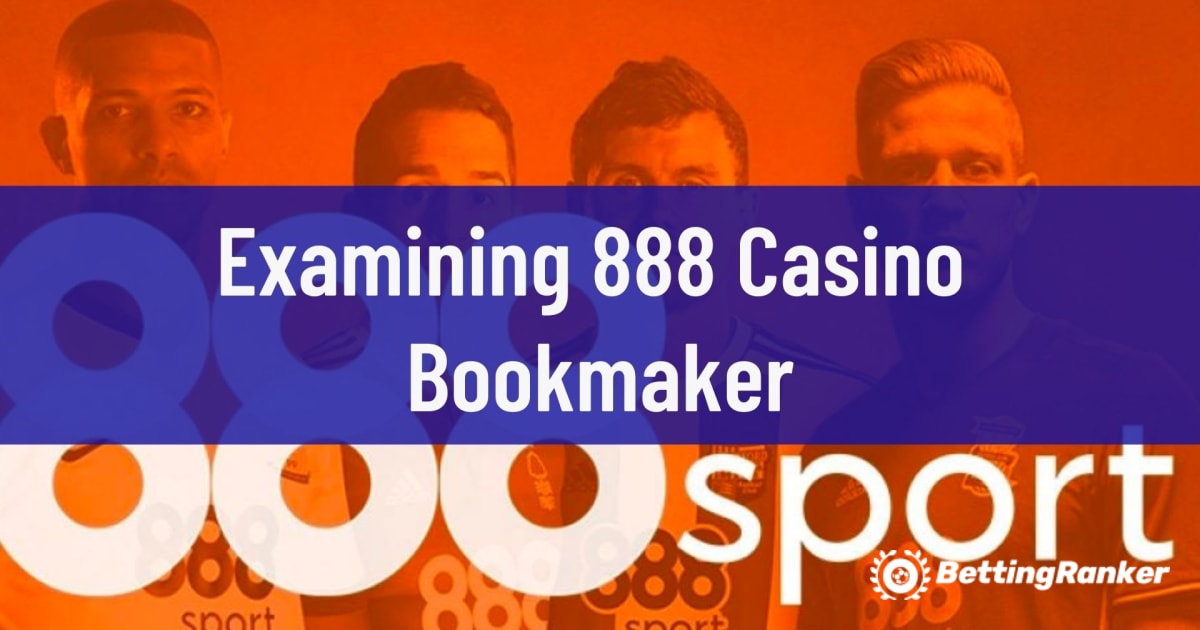 Prüfung des 888 Casino Buchmachers
