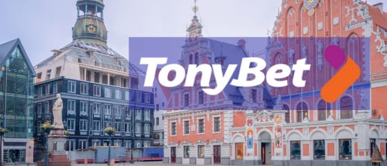 TonyBets groÃŸes DebÃ¼t in Lettland nach einer Investition von 1,5 Millionen Dollar